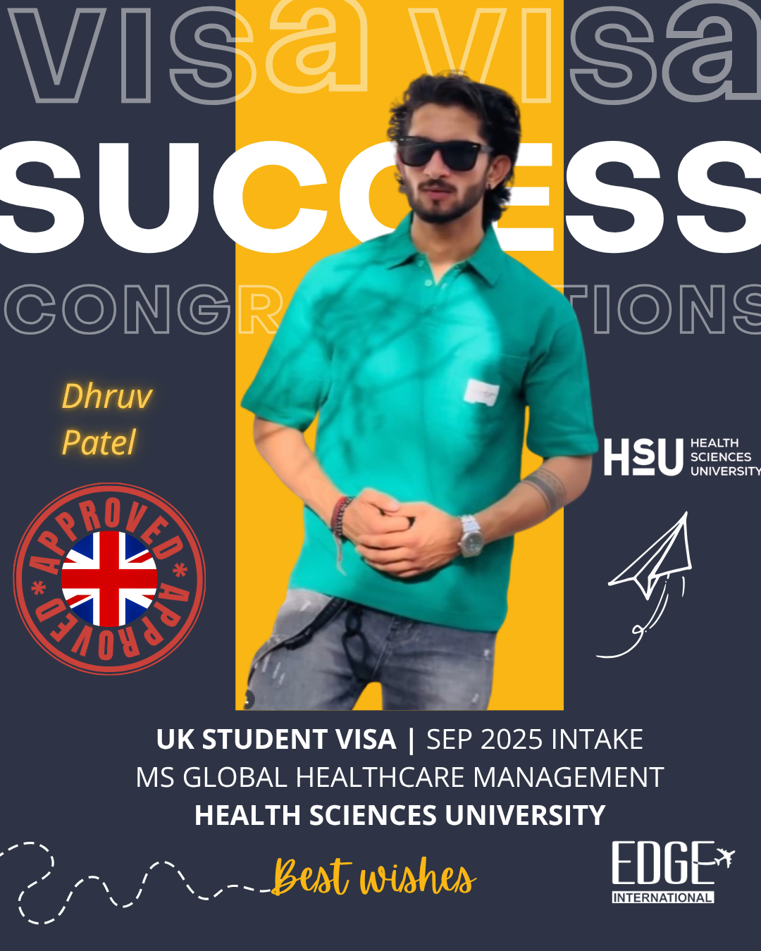 Dhruv Patel - Student Visa - Sep 2025 Intake - MS Global Healthcare Management - Health Sciences University
