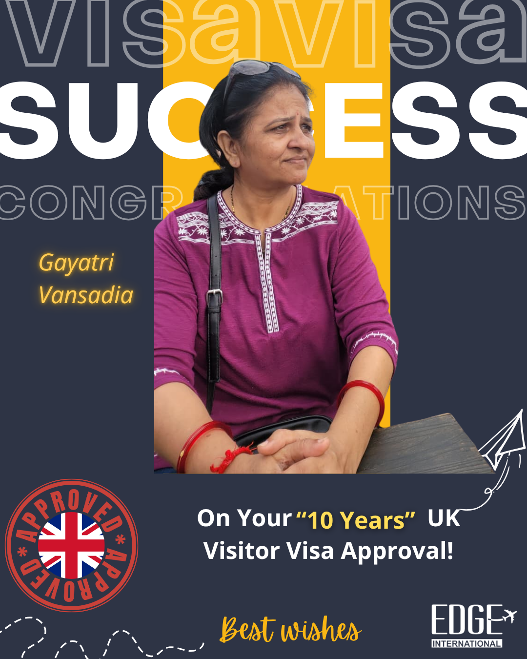 Gayatri Vansadia - "10 Years" Visitor Visa Approval